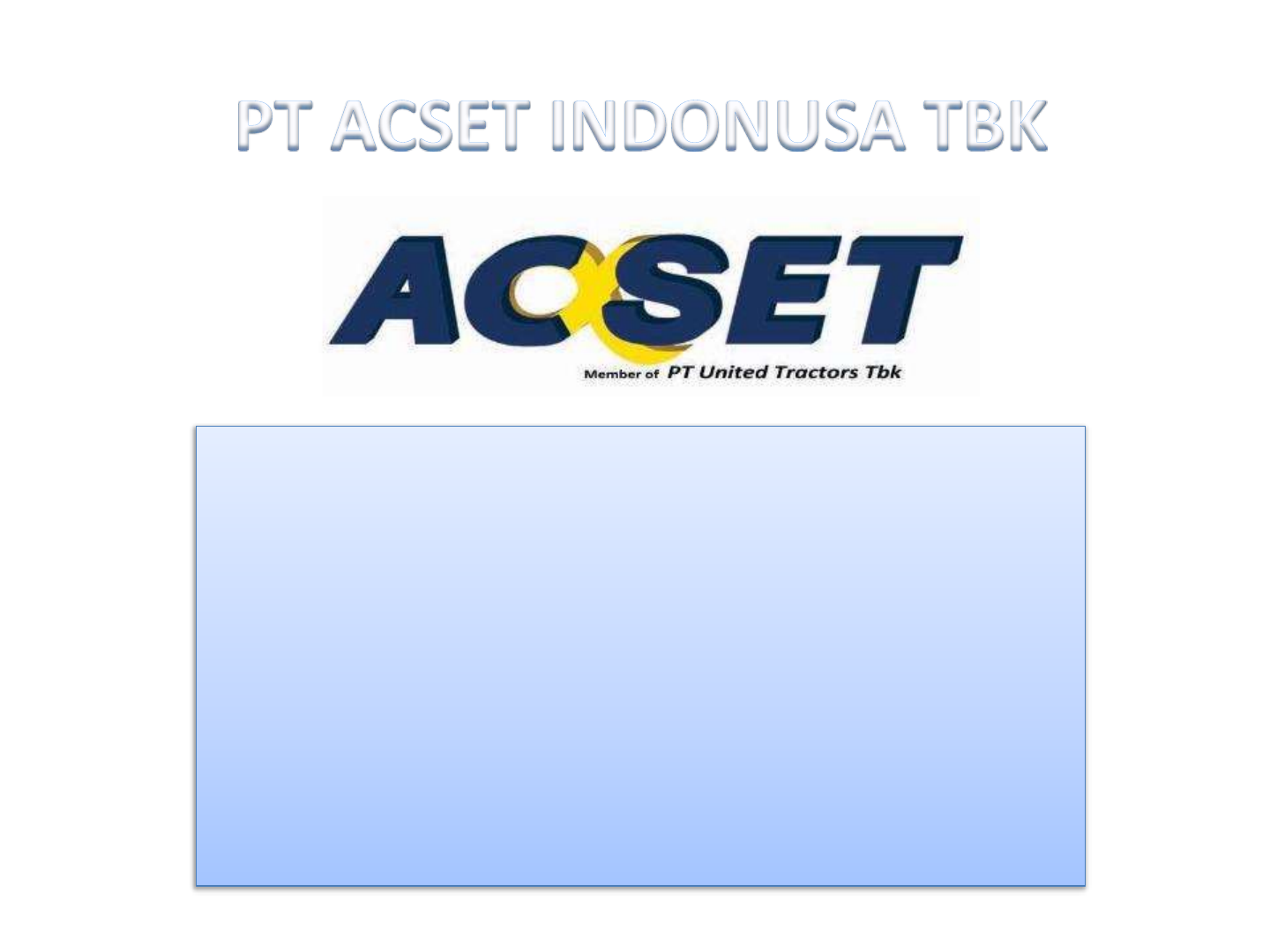 Kuartal I 2019, PT Acset Indonusa (ACST) Bukukan Pendapatan Rp806,7 Miliar