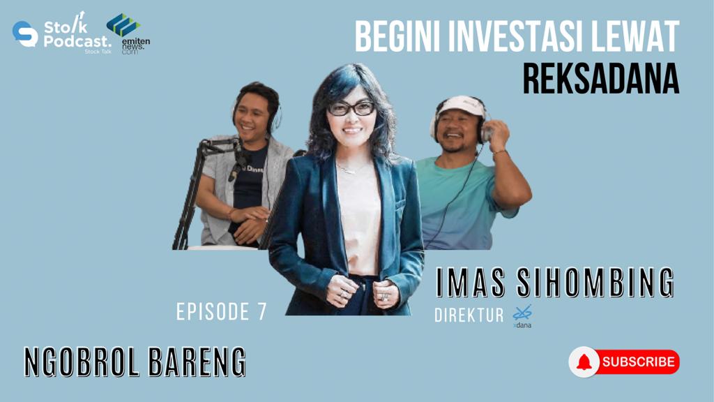 Ep. 7: BEGINI CARANYA INVESTASI DI REKSADANA