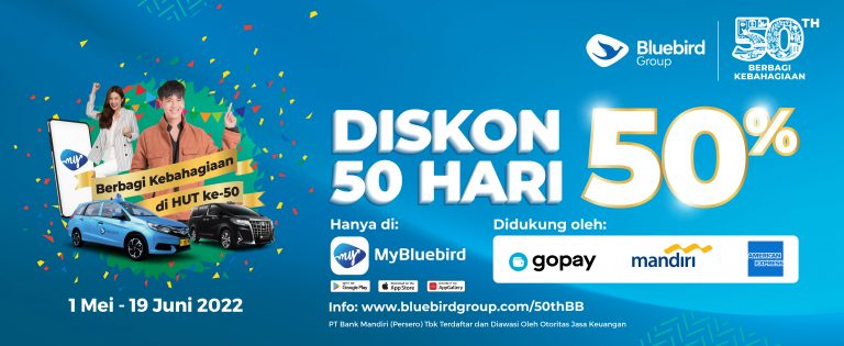 HUT Ke-50, Blue Bird (BIRD) Tawarkan Promo Naik Taksi Diskon 50% Selama 50 Hari