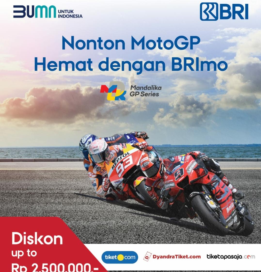Nonton Ajang Bergengsi MotoGP Mandalika, Makin Hemat dan Mudah dengan BRImo